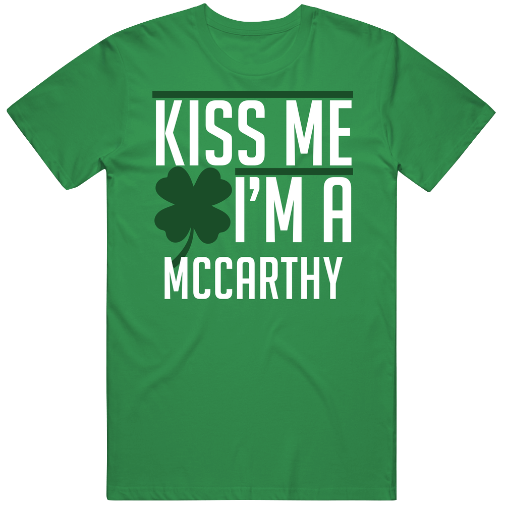 Kiss Me I'm A Mccarthy St Patricks Day Drinking Retro T Shirt Kiss Me I'm A Mccarthy St Patricks Day Drinking Retro T Shirt