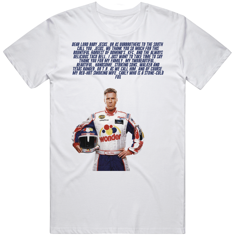 Talladega Nights Ricky Bobby Dear Lord Baby Jesus Quote Retro T Shirt Talladega Nights Ricky Bobby Dear Lord Baby Jesus Quote Retro T Shirt