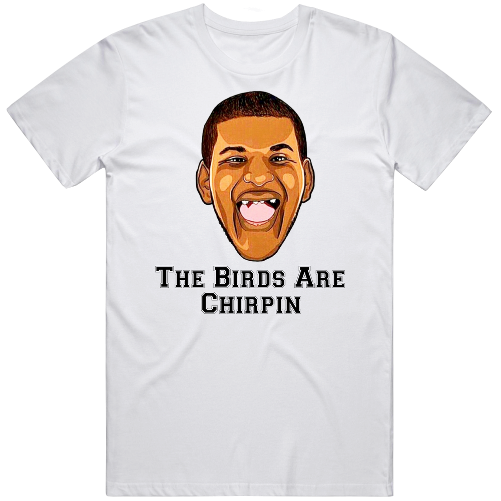 The Birds Are Chirping Song Parody Retro T Shirt The Birds Are Chirping Song Parody Retro T Shirt