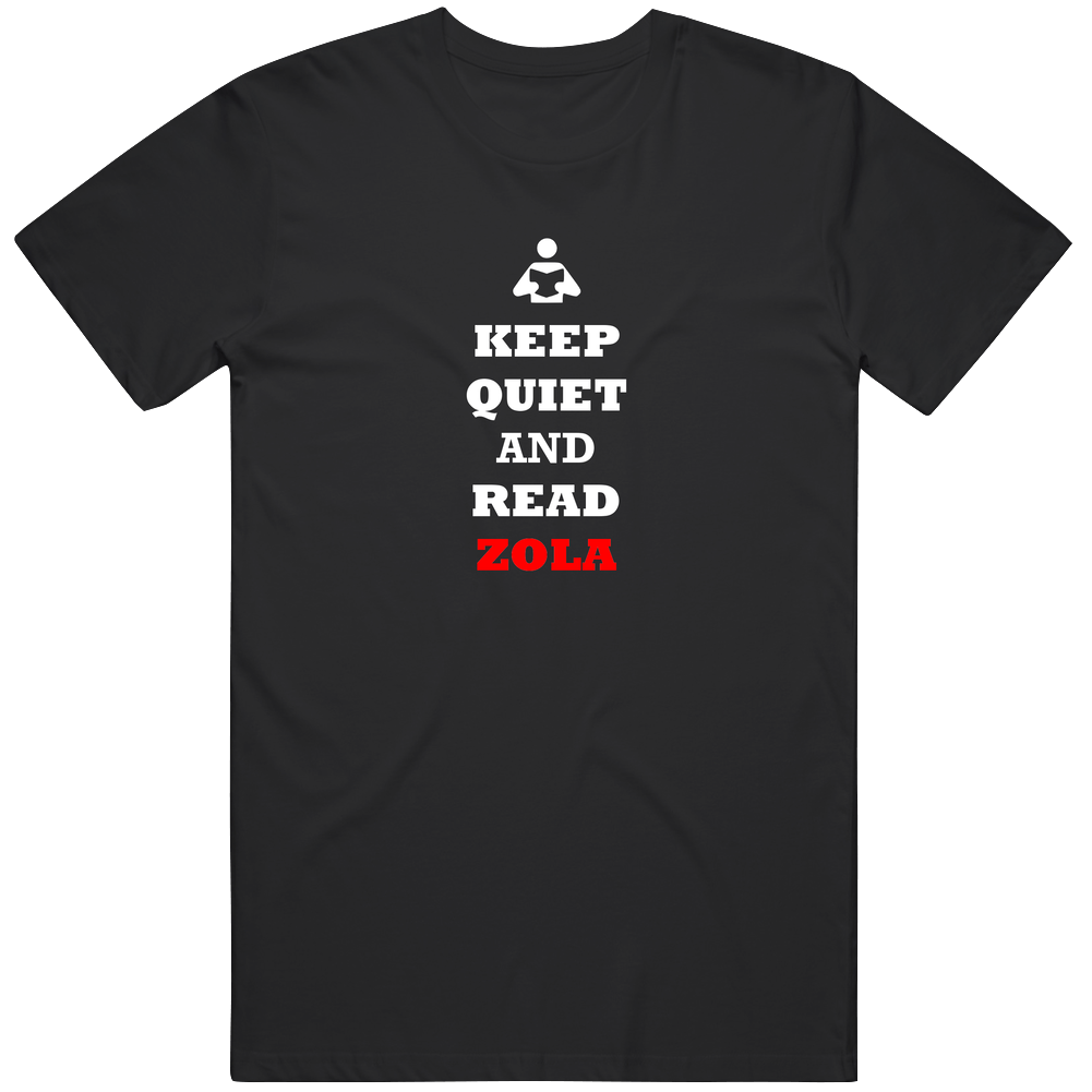 Keep Quiet And Read Zola Retro T Shirt Keep Quiet And Read Zola Retro T Shirt