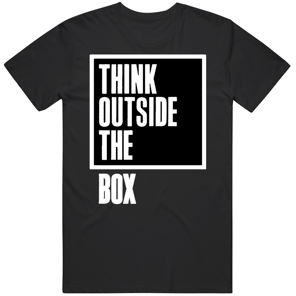Think Outside The Box Quote Retro T Shirt Think Outside The Box Quote Retro T Shirt