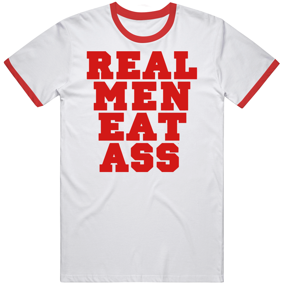Real Men Eat Ass Funny Adult Humor Graphic Classic Retro T Shirt Real Men Eat Ass Funny Adult Humor Graphic Classic Retro T Shirt