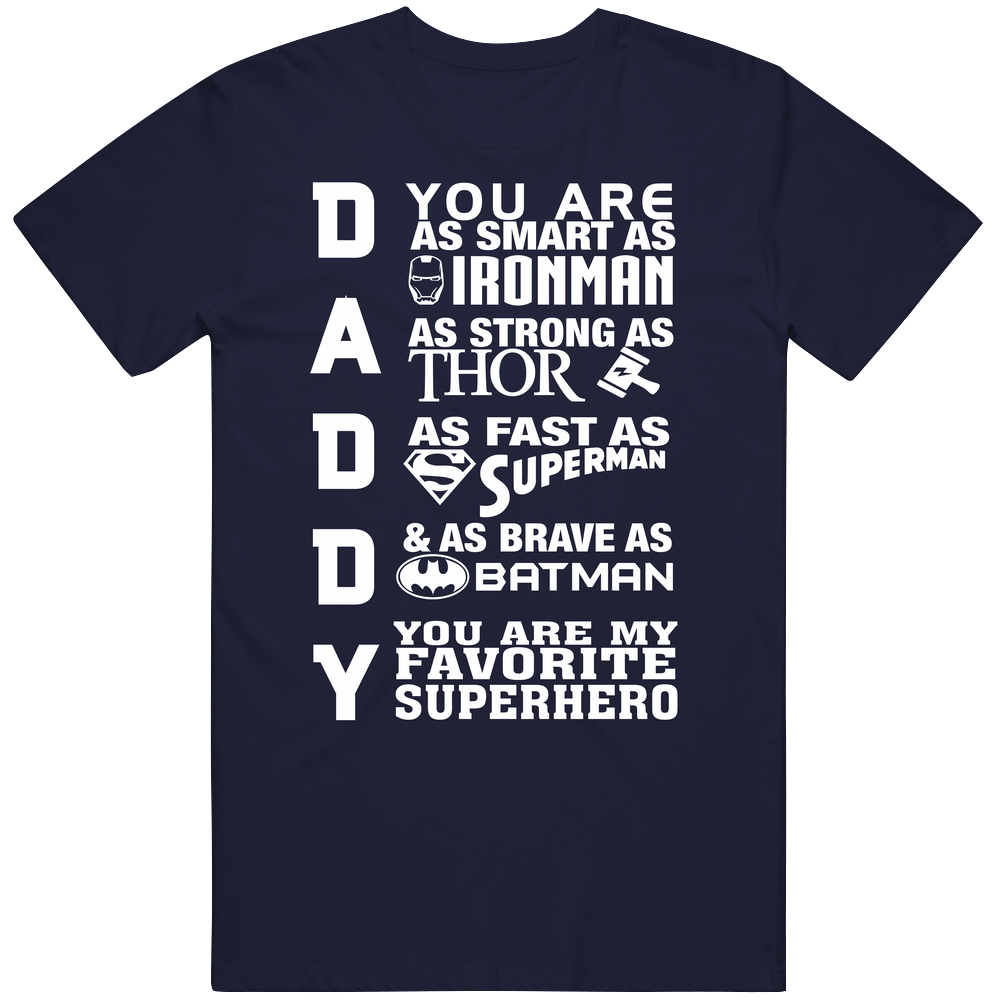 Daddy You Are My Favorite Superhero Classic Retro T Shirt Daddy You Are My Favorite Superhero Classic Retro T Shirt