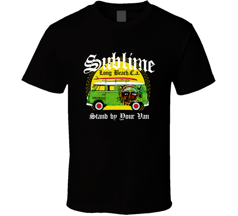 Sublime Stand By Your Van T Shirt Sublime Stand By Your Van T Shirt