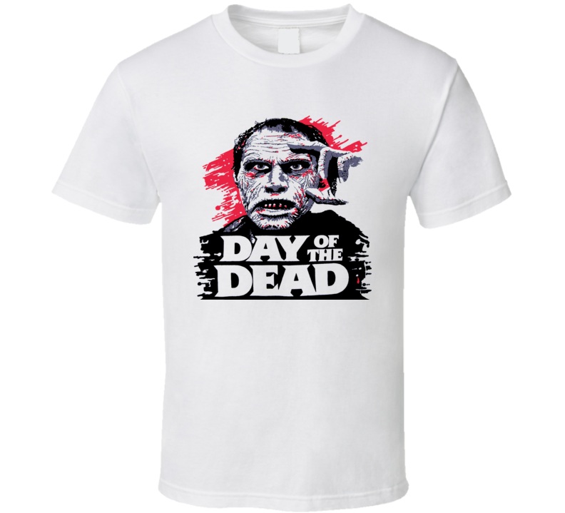 Day Of The Dead Horror Movie T Shirt Day Of The Dead Horror Movie T Shirt