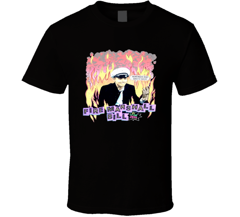 In Living Color Fire Marshall Bill Funny Tv Show T Shirt In Living Color Fire Marshall Bill Funny Tv Show T Shirt