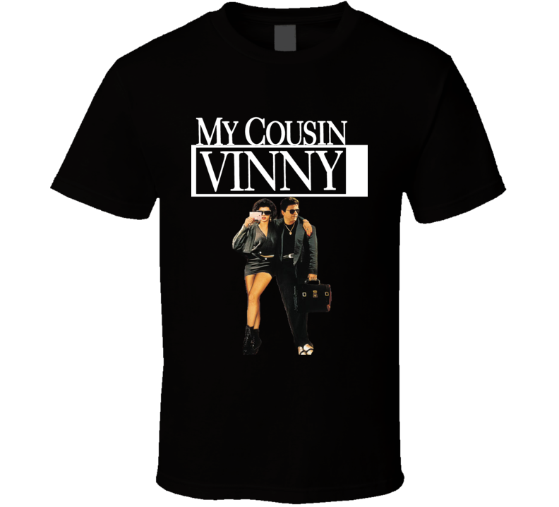 My Cousin Vinny 90's Movie Funny T Shirt My Cousin Vinny 90's Movie Funny T Shirt