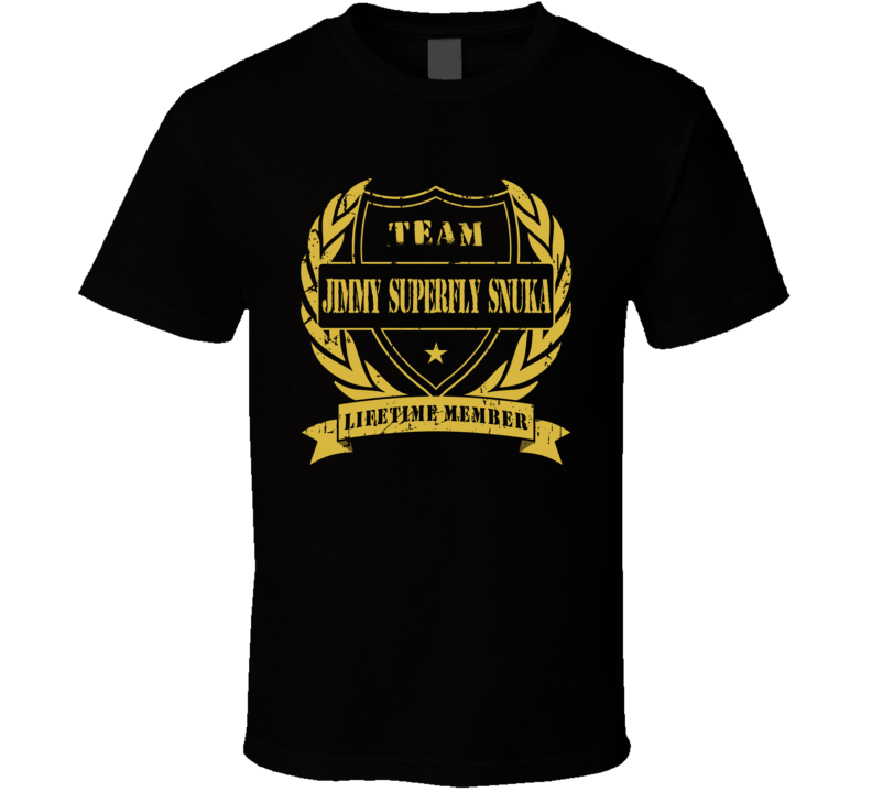 Jimmy Superfly Snuka Team Lifetime Member Wrestling T Shirt Jimmy Superfly Snuka Team Lifetime Member Wrestling T Shirt
