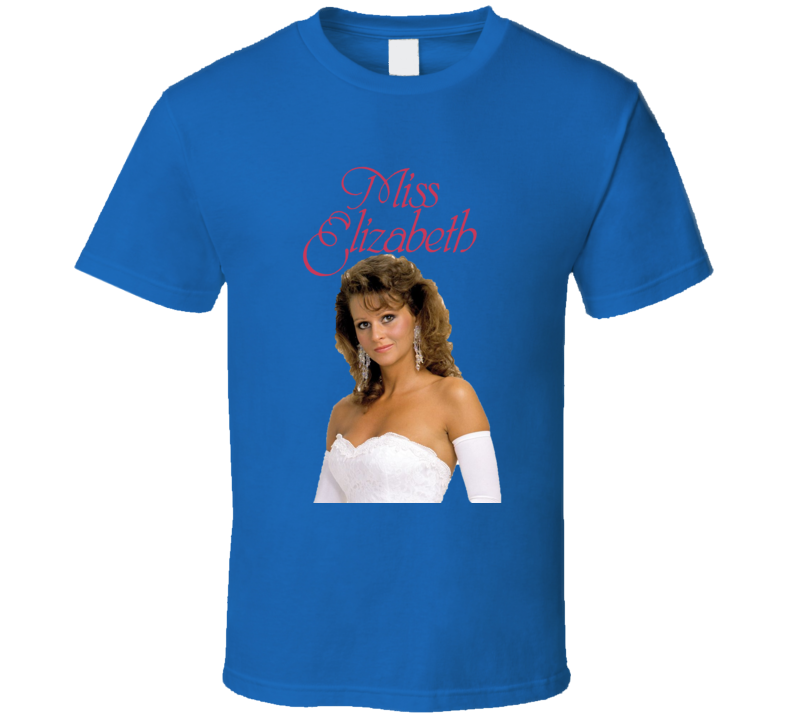 Miss Elizabeth Retro Wrestling Manger T Shirt Miss Elizabeth Retro Wrestling Manger T Shirt