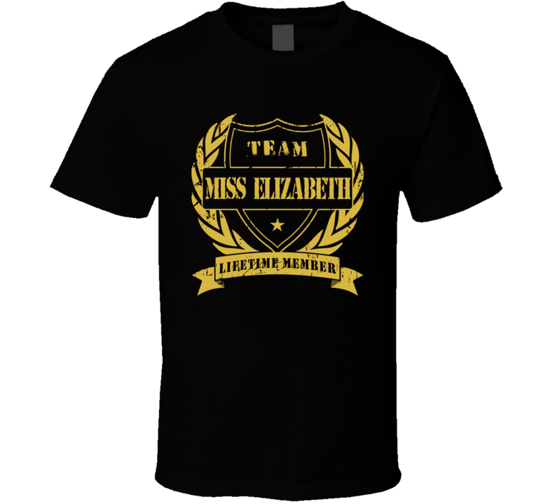 Team Miss Elizabeth Wresling Legend T Shirt Team Miss Elizabeth Wresling Legend T Shirt