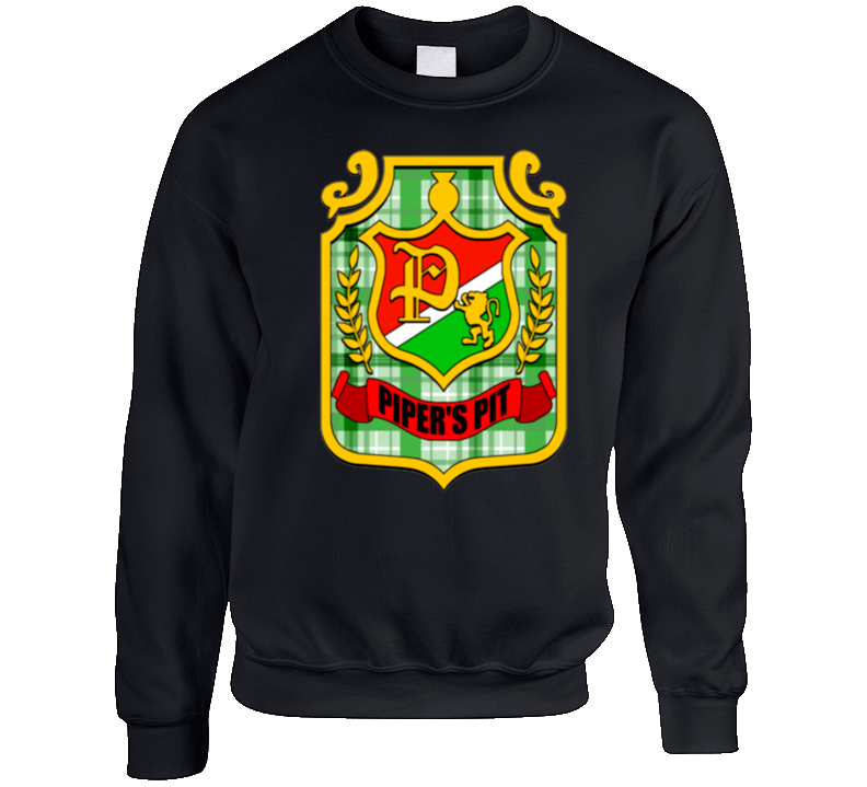 Rowdy Roddy Piper Pipers Pit Logo Crewneck Sweatshirt T Shirt Rowdy Roddy Piper Pipers Pit Logo Crewneck Sweatshirt T Shirt