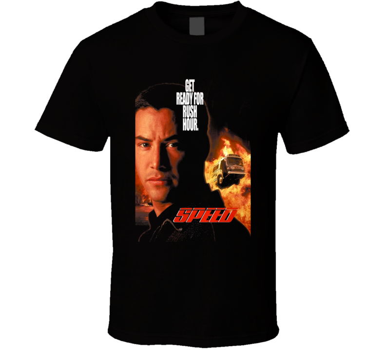 Speed 90s Action Movie Fan T Shirt Speed 90s Action Movie Fan T Shirt