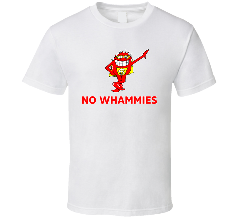 Press Your Luck No Whammies Funny Game Show Fan T Shirt Press Your Luck No Whammies Funny Game Show Fan T Shirt