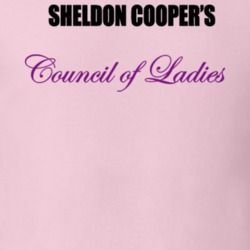 Big Bang Theory Sheldon Coopers Council Of Ladies Womens T Shirt 11589