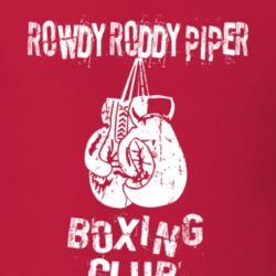 Rowdy Roddy Piper Boxing Club Wrestling T Shirt 33486283