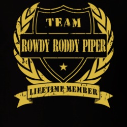 Rowdy Roddy Piper Team Lifetime Member Wrestling T Shirt 33486337