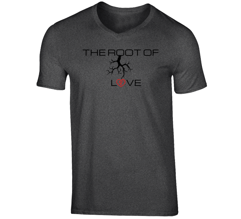 THE ROOT OF LOVE V-Neck T Shirt