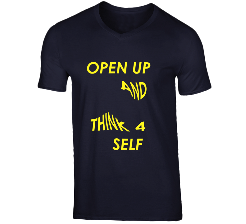 Open Up And Think 4 Self V- Neck