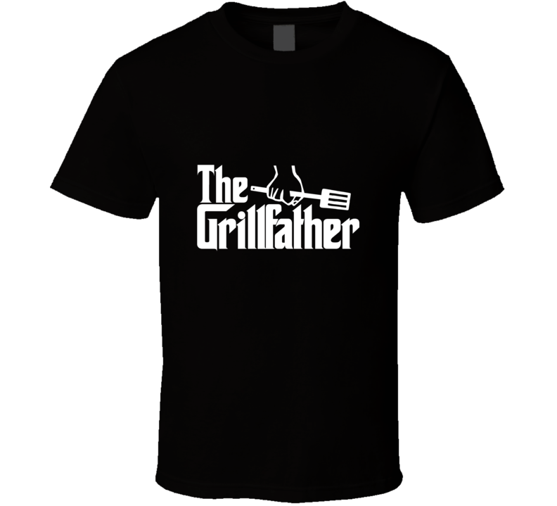 The Grill- Father T-shirt The Grill- Father T-shirt