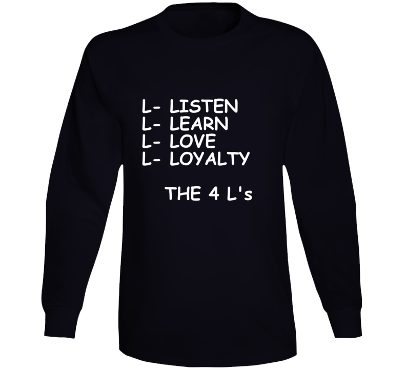 The 4 L's Long Sleeve