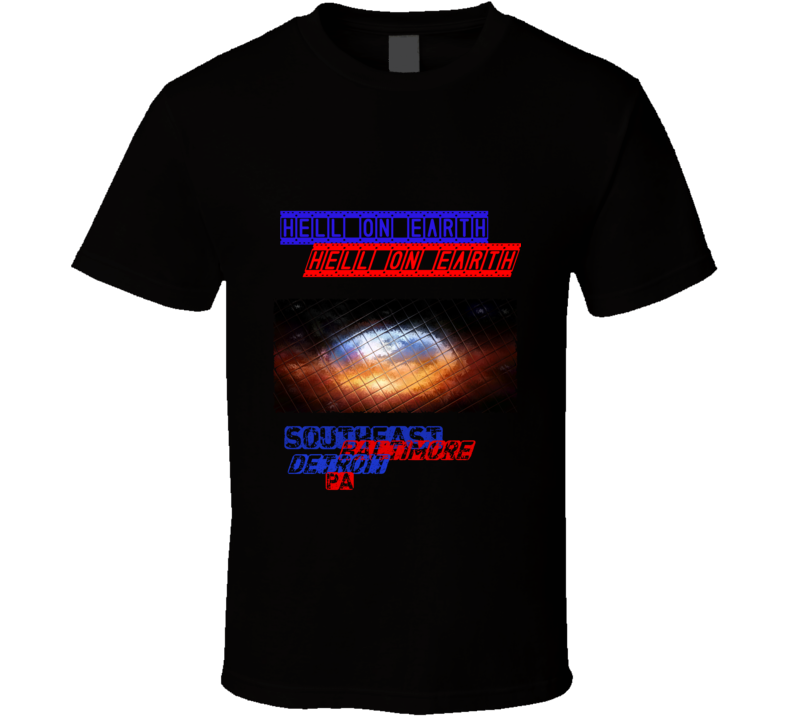 Hell On Earth T Shirt