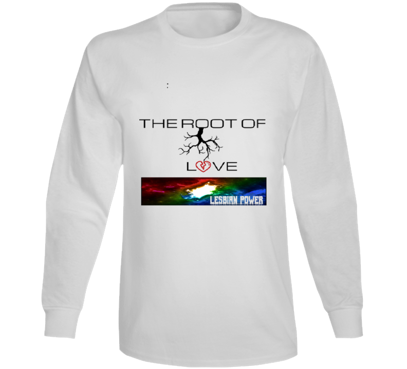 The Root Of Love Logo ( Lesbian Power ) Long Sleeve