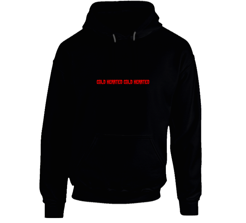 Cold Hearted Hoodie