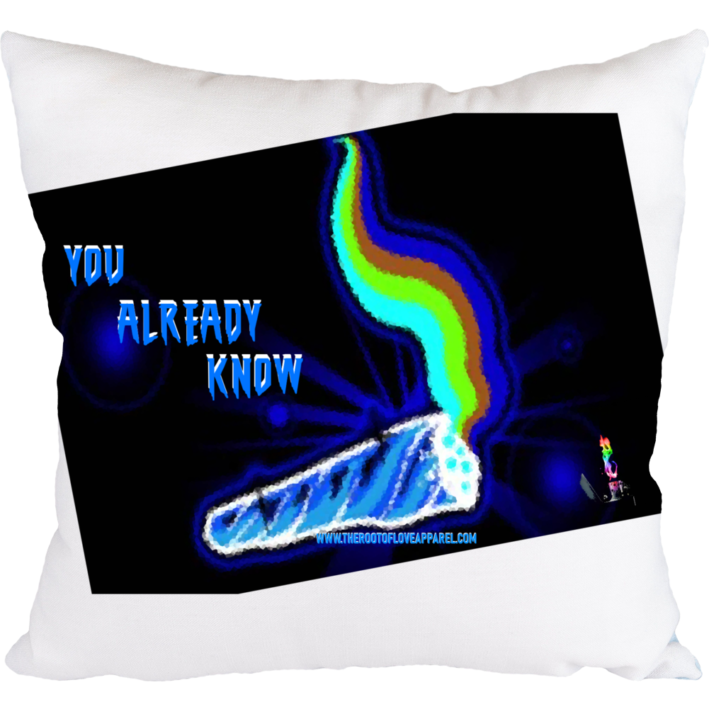 You Already Know Pillow T Shirt You Already Know Pillow T Shirt