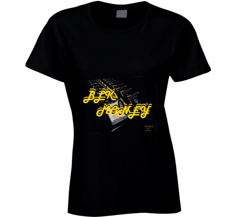 Blk Money Ladies T Shirt