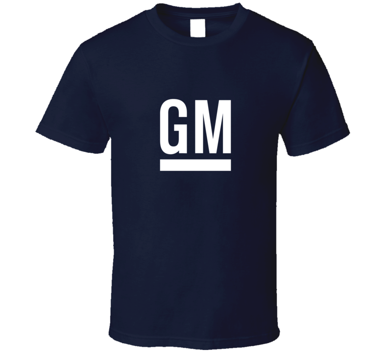 GM Fan T Shirt GM Fan T Shirt
