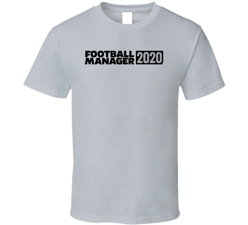 Football Manager 2020 Game Fan T Shirt