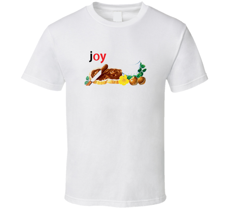 Joy Nutella Personalized First Name Gift T Shirt Joy Nutella Personalized First Name Gift T Shirt