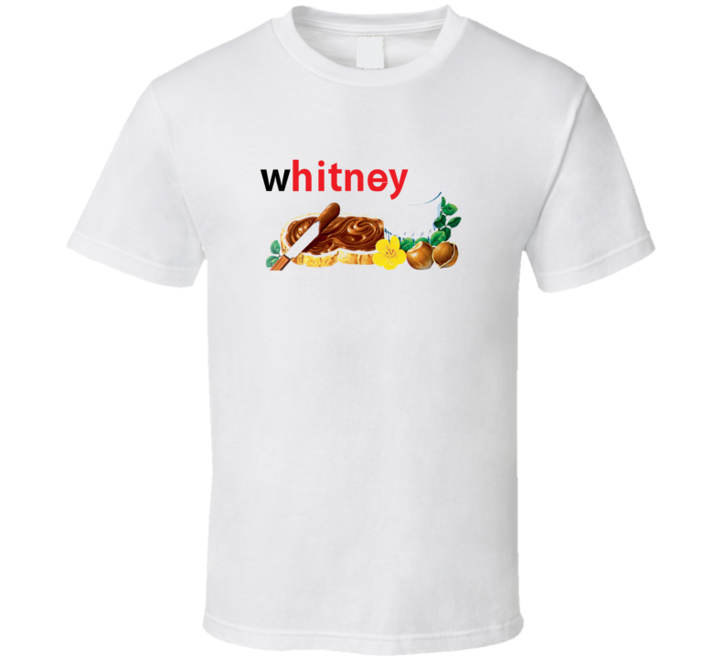 Whitney Nutella Personalized First Name Gift T Shirt