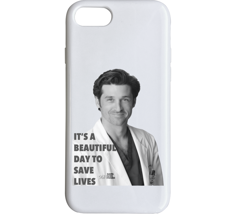 Beautiful Day To Save Lives Derek Sheppard Greys Anatomy Phone Case Beautiful Day To Save Lives Derek Sheppard Greys Anatomy Phone Case