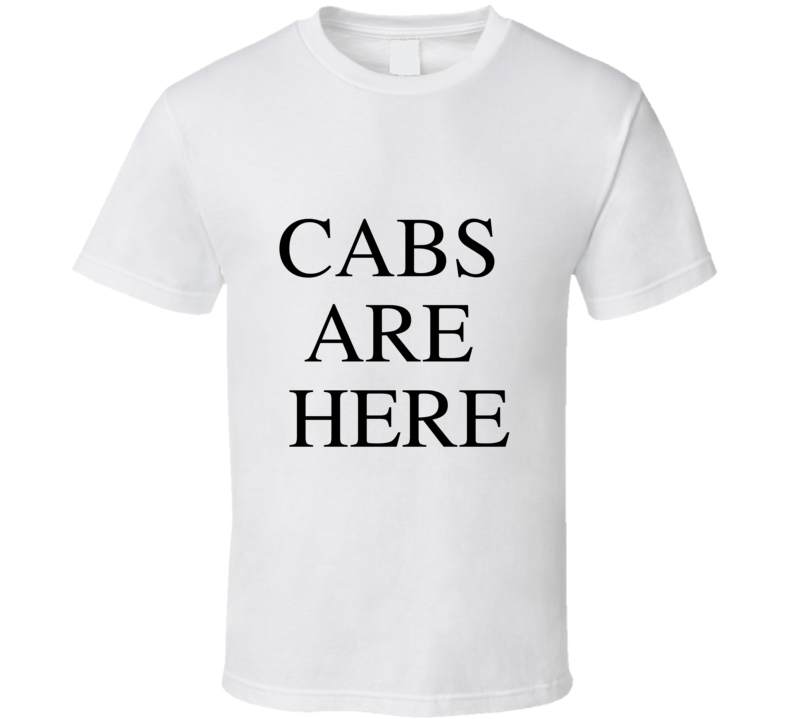 Cabs Are Here Jersey Short T-shirt Cabs Are Here Jersey Short T-shirt