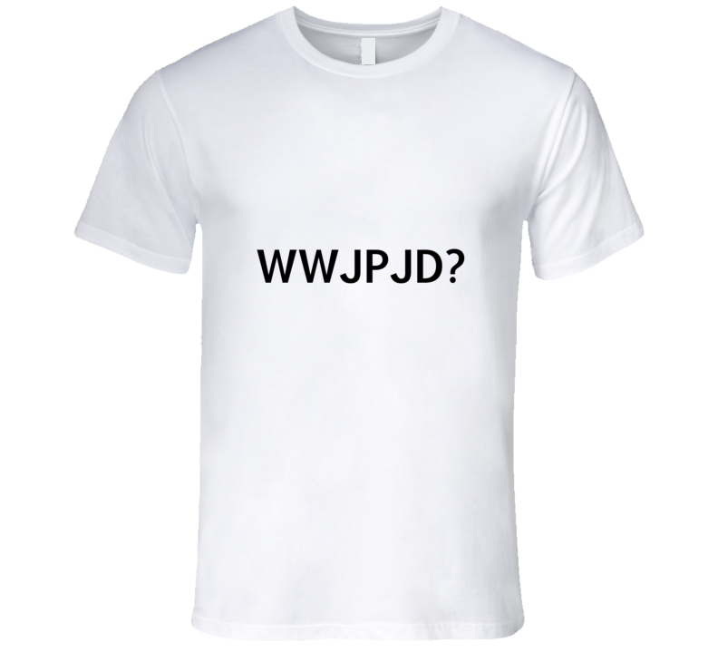 What Would John Paul Jones Do Bachelorette T Shirt What Would John Paul Jones Do Bachelorette T Shirt