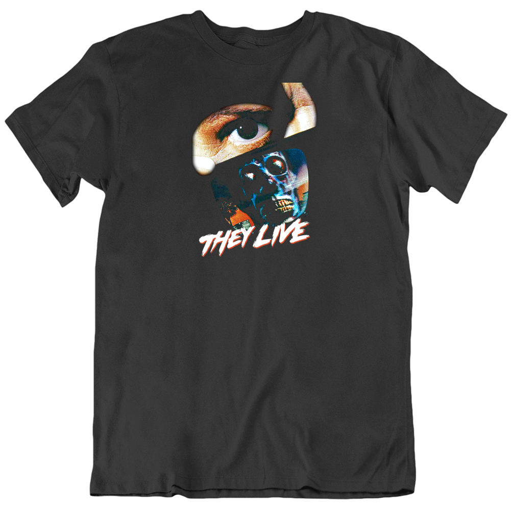 They Live Horror Cult Movie Roddy Piper T Shirt