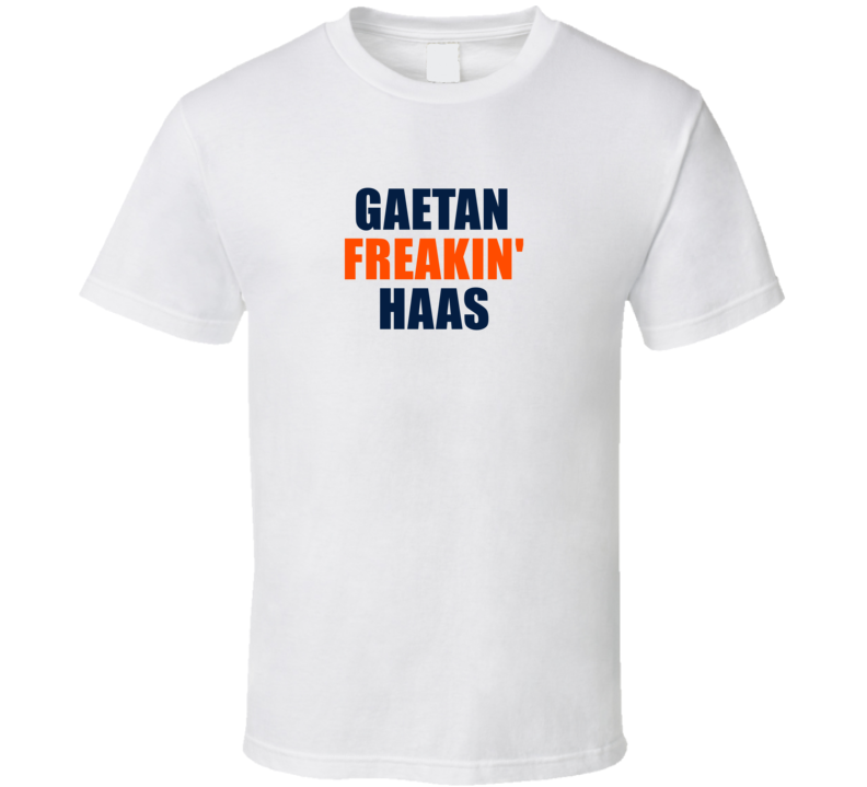 Gaetan Freakin&#039; Haas Edmonton Hockey Team Fan Player T Shirt