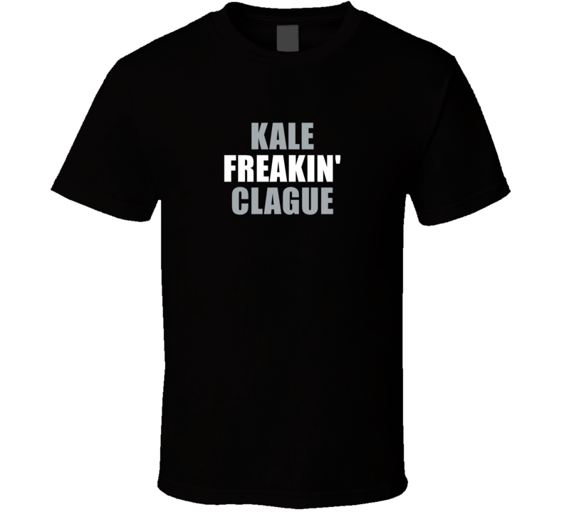 Kale Freakin&#039; Clague Los Angeles Hockey Team Fan Player T Shirt