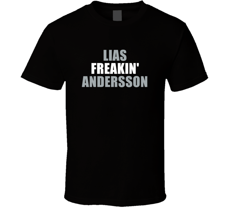 Lias Freakin&#039; Andersson Los Angeles Hockey Team Fan Player T Shir