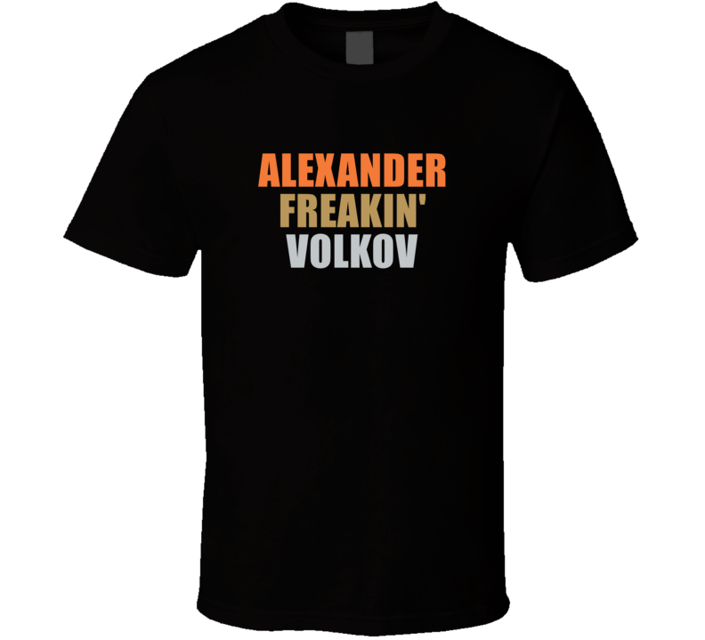 Alexander Freakin&#039; Volkov Anaheim Hockey Team Fan Gift Player T S