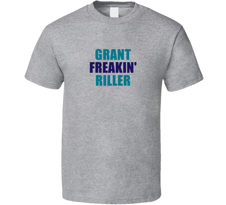Grant Freakin&#039; Riller Charlotte Basketball Team Fan Player T Shir
