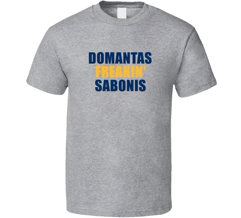 Domantas Freakin&#039; Sabonis Indiana Basketball Team Fan Player T Sh
