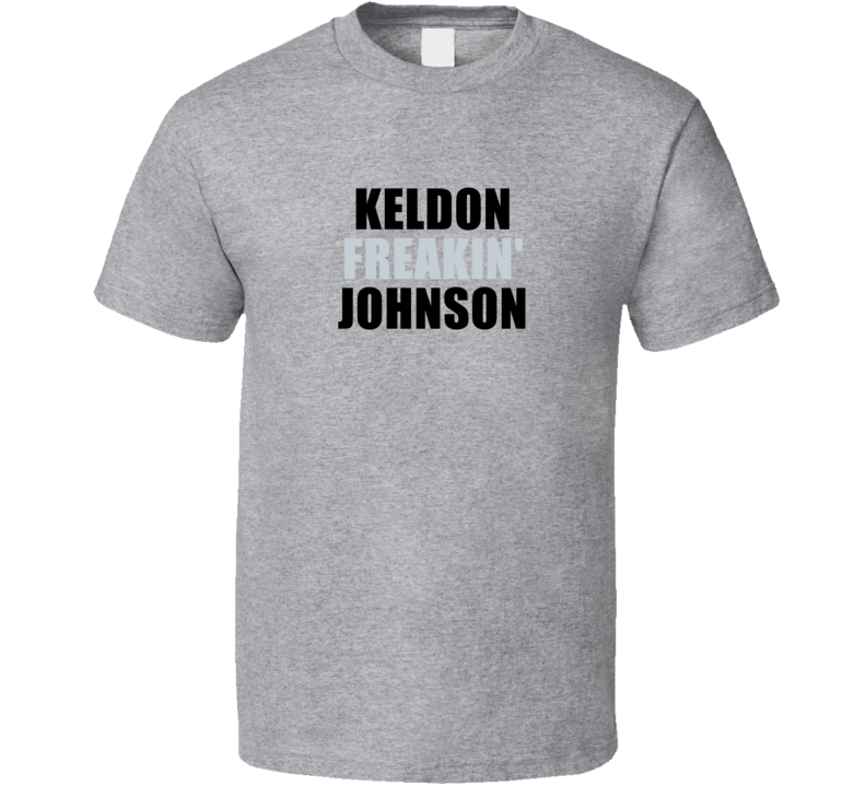 Keldon Freakin' Johnson San Antonio Basketball Team Fan Player T Keldon Freakin' Johnson San Antonio Basketball Team Fan Player T