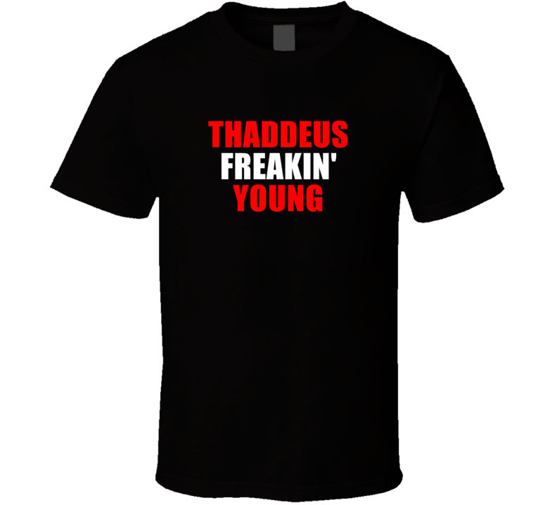 Thaddeus Freakin&#039; Young Chicago Basketball Team Fan Player T Shir