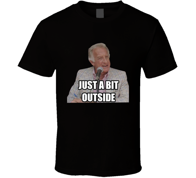 Major League Movie Just a bit outside Baseball Funny T shirt Major League Movie Just a bit outside Baseball Funny T shirt