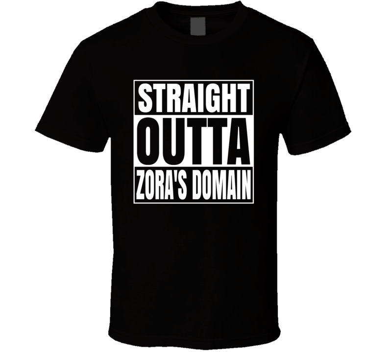 Straight Outta Zora's Domain Legend Of Zelda T Shirt Straight Outta Zora's Domain Legend Of Zelda T Shirt