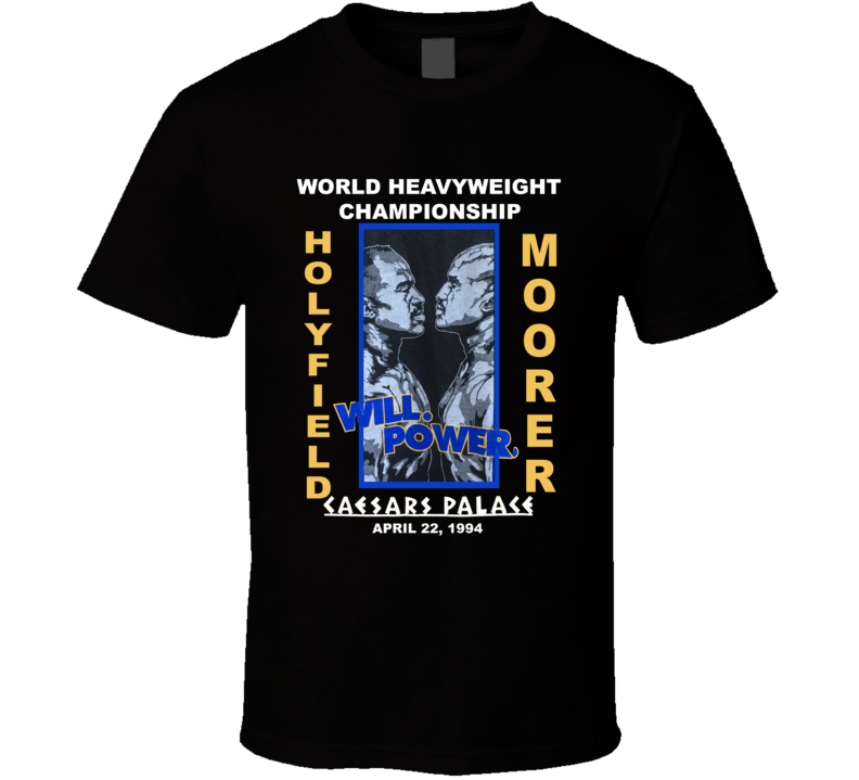 Holyfield Vs Moorer 1994 Fight Boxing T Shirt Holyfield Vs Moorer 1994 Fight Boxing T Shirt