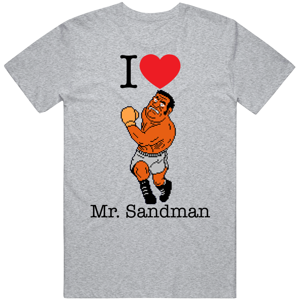 Mr Sandman I Love Heart Mike Tyson's Punch Out Video Game Boxing T Shirt Mr Sandman I Love Heart Mike Tyson's Punch Out Video Game Boxing T Shirt