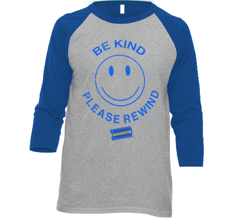 Be Kind Please Rewind Blockbuster Retro Baseball Raglan T Shirt Be Kind Please Rewind Blockbuster Retro Baseball Raglan T Shirt